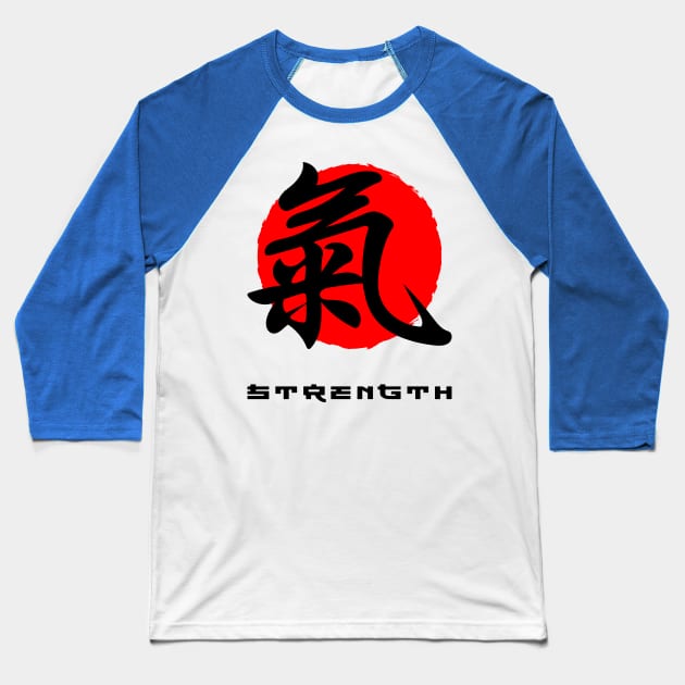 Strength Japan quote Japanese kanji words character symbol 153 Baseball T-Shirt by dvongart